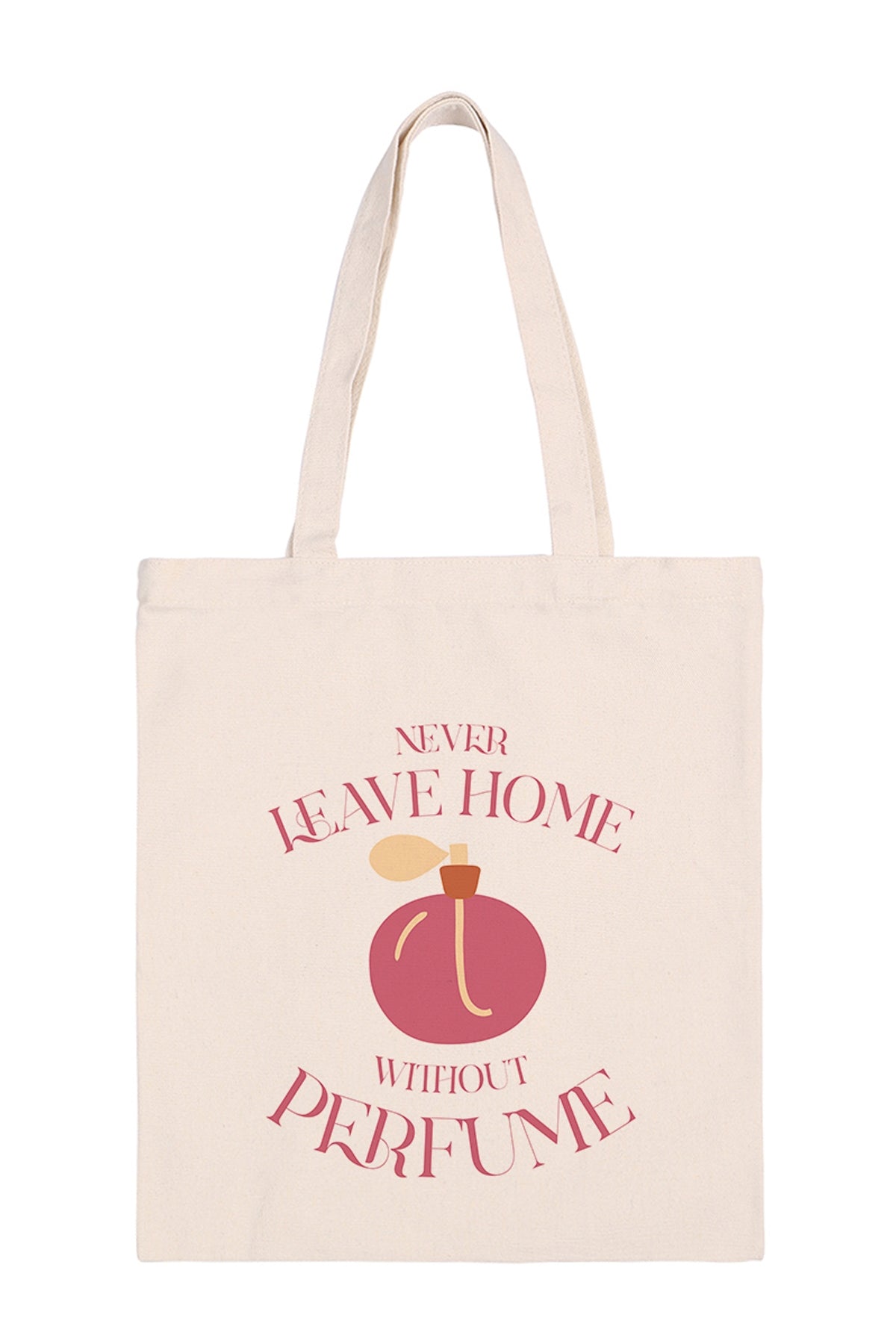 Never Leave Home without Perfume Minimalist Fashion Tote Bag