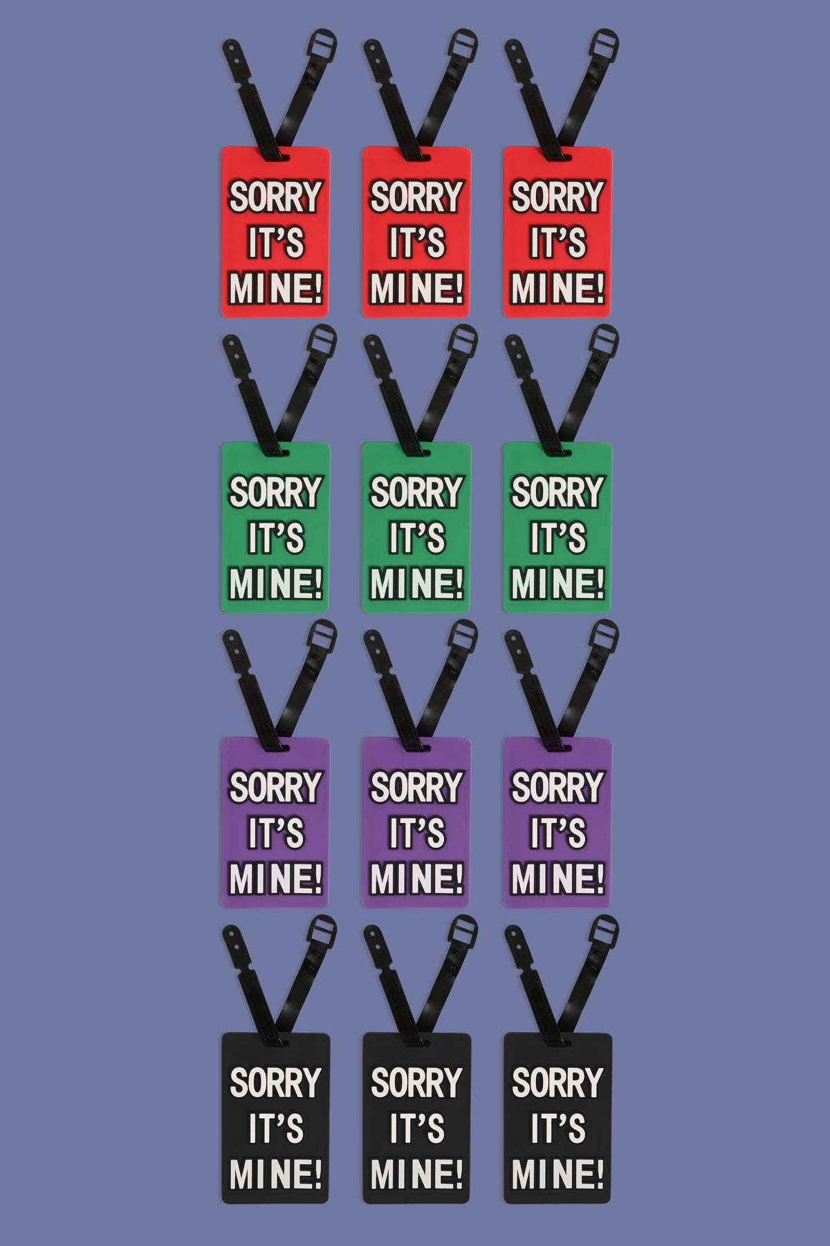 Sorry It's Mine! Luggage Tag